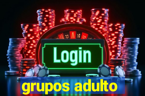 grupos adulto